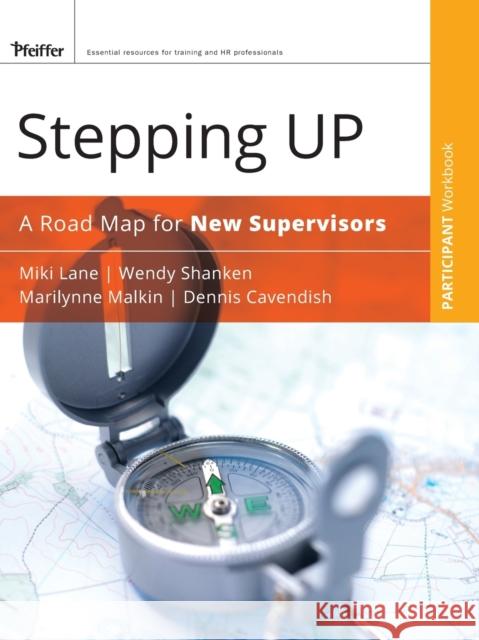 Stepping Up: A Road Map for New Supervisors Lane, Miki 9780787987152 Pfeiffer & Company