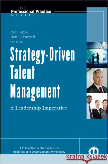 Strategy-Driven Talent Management: A Leadership Imperative Silzer, Rob 9780787988470 Pfeiffer & Company