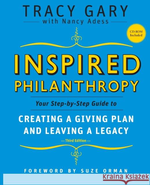inspired philanthropy: your step-by-step guide to creating a giving plan and leaving a legacy  Gary, Tracy 9780787996529 Jossey-Bass