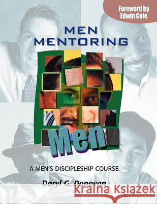 Men Mentoring Men Daryl G. Donovan Edwin Louis Cole 9780788011849 CSS Publishing Company