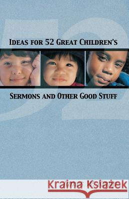 Ideas for 52 Great Childrens S James W. Kemp 9780788018770 CSS Publishing Company