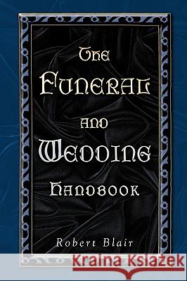 Funeral and Wedding Handbook Robert Blair 9780788018824 CSS Publishing Company