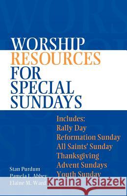 Worship Resources For Special Sundays Purdum, Stan 9780788019746