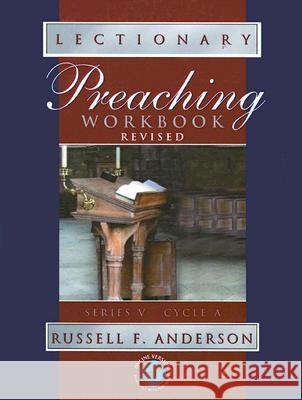 Lectionary Preaching Workbook: Series V, Cycle A (Revised) Russell F Anderson 9780788024887