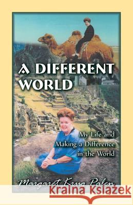 A Different World Margaret Palen 9780788458354