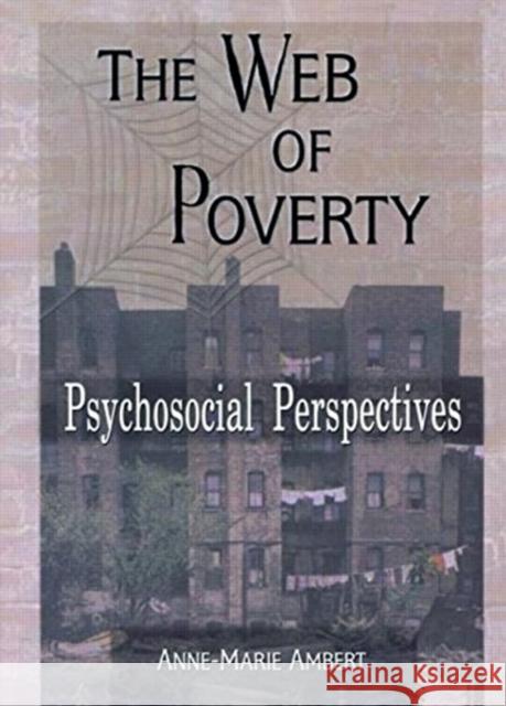 The Web of Poverty: Psychosocial Perspectives Trepper, Terry S. 9780789002327 Haworth Press