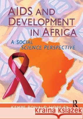 AIDS and Development in Africa: A Social Science Perspective Shelby, R. Dennis 9780789006387