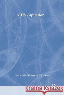 AIDS Capitation David Alex Cherin George J. Huba 9780789006547 Routledge