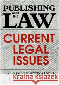 Publishing and the Law: Current Legal Issues Katz, Linda S. 9780789008121