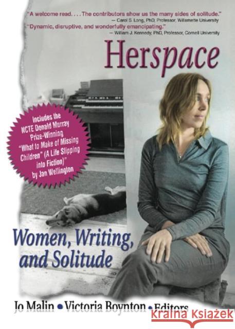 Herspace: Women, Writing, and Solitude Garner, J. Dianne 9780789018205