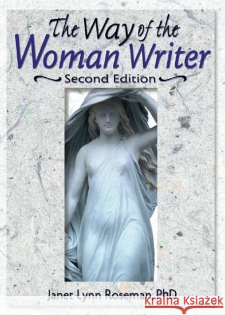 The Way of the Woman Writer Janet Lynn Roseman 9780789018311