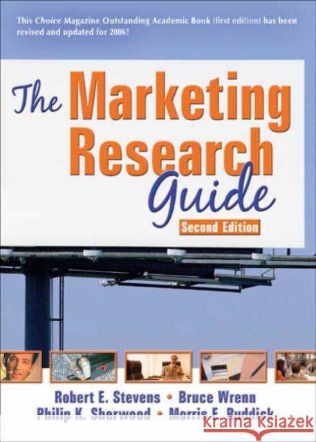 The Marketing Research Guide Robert E. Stevens Bruce Wrenn Philip K. Sherwood 9780789024176 Best Business Books