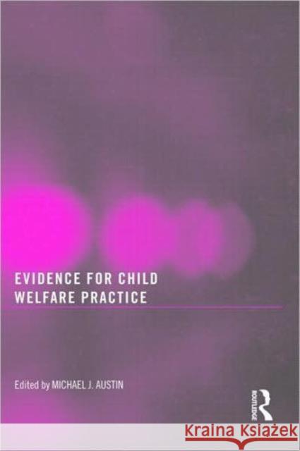 Evidence for Child Welfare Practice  9780789038159 Routledge