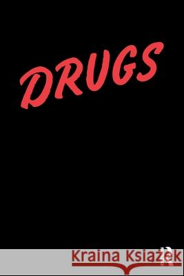 Drugs: America's Holy War Benavie, Arthur 9780789038418 Routledge