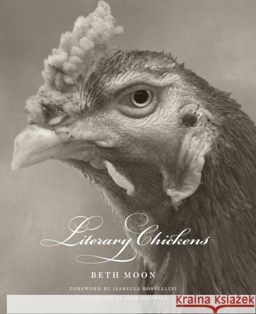 Literary Chickens Beth Moon 9780789213099 Abbeville Press Inc.,U.S.