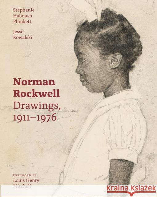 Norman Rockwell: Drawings, 1911-1976 Jesse Kowalski 9780789214102