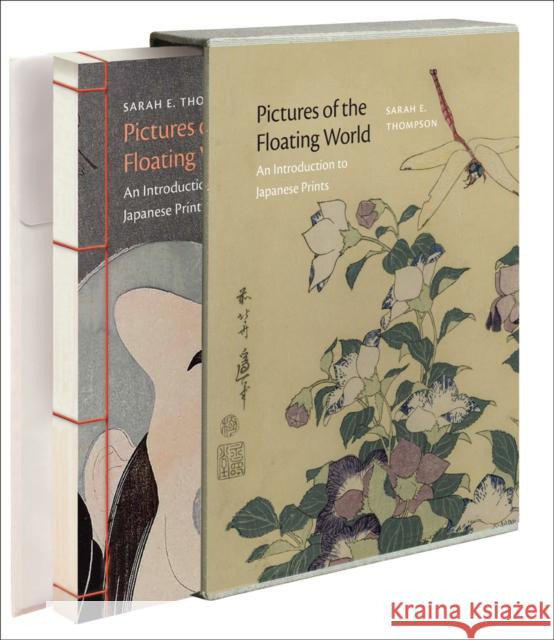 Pictures of the Floating World: An Introduction to Japanese Prints Sarah E. Thompson 9780789214393 Abbeville Press Inc.,U.S.
