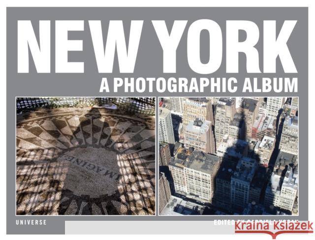 New York: A Photographic Album Kogan, Gabriela 9780789318565 Universe