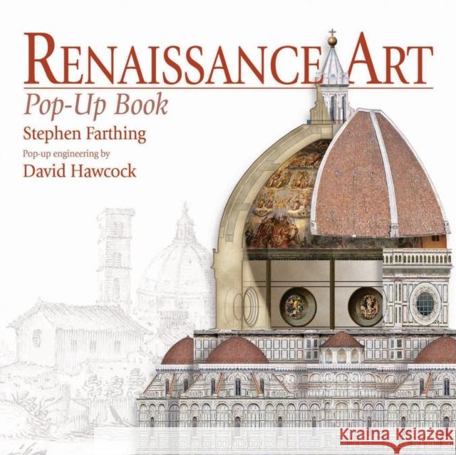 Renaissance Art Pop-up Book Stephen Farthing David Hawcock 9780789320803 Universe Publishing