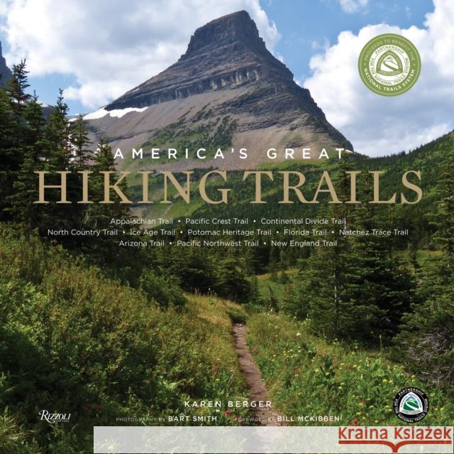 America's Great Hiking Trails Berger, Karen 9780789327413 Rizzoli International Publications