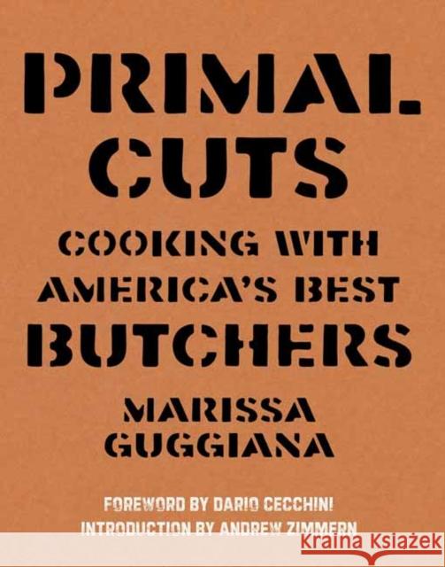 Primal Cuts Marissa Guggiana 9780789338099 Rizzoli International Publications