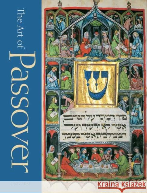 The Art of Passover Rabbi Stephan O. Parnes 9780789339812 Rizzoli International Publications