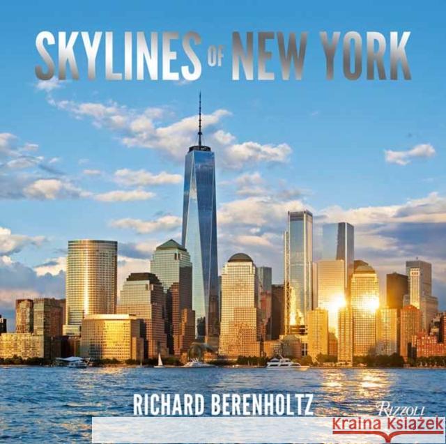 Skylines of New York Carol A. Willis 9780789341488 Rizzoli International Publications