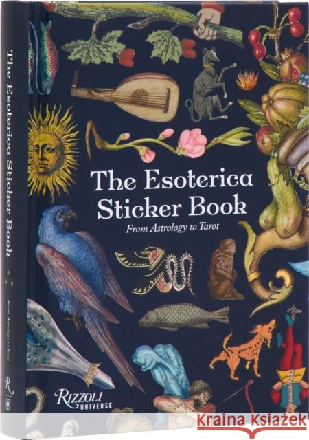 The Esoterica Sticker Book: From Astrology to Tarot Universe 9780789344298 Universe Publishing(NY)