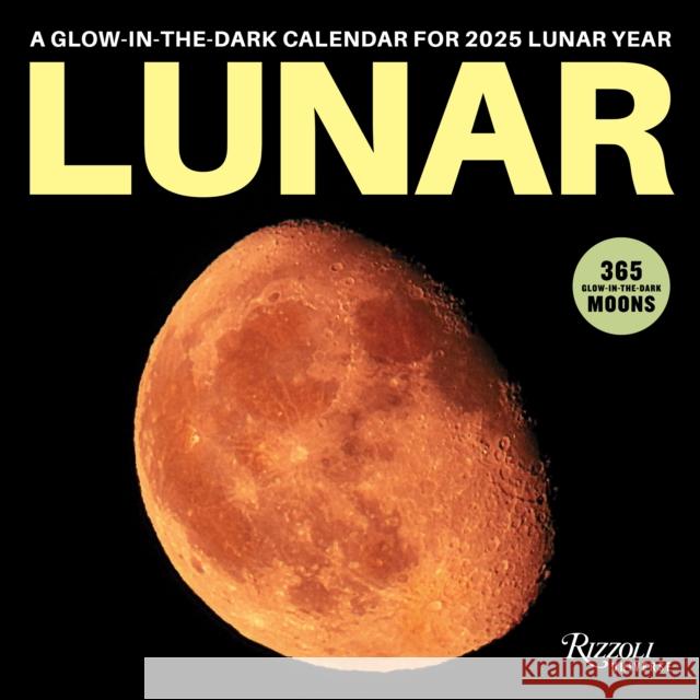 Lunar 2025 Wall Calendar Rizzoli Universe 9780789344847 Rizzoli Universe