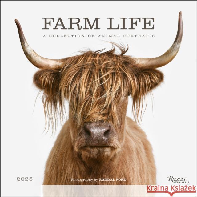 Farm Life 2025 Wall Calendar Ford, Randal 9780789345226 Rizzoli Universe