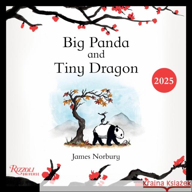 Big Panda and Tiny Dragon 2025 Wall Calendar James Norbury 9780789345288 Universe Publishing