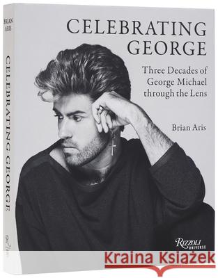 George Michael Brian Aris 9780789346155 Rizzoli Universe