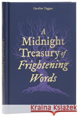 A Midnight Treasury of Frightening Words Caroline Taggart 9780789346728