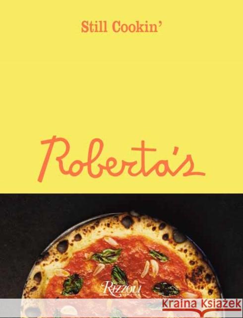 Roberta's: Still Cookin' Brandon Hoy 9780789347046