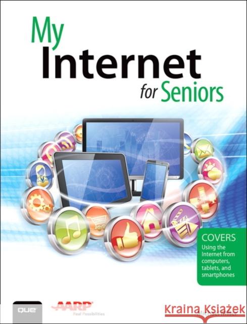 My Internet for Seniors Michael Miller 9780789757432