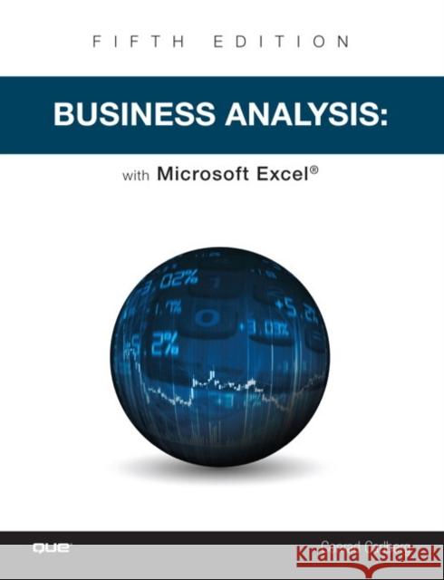 Business Analysis with Microsoft Excel Conrad Carlberg 9780789759580 Pearson Education (US)