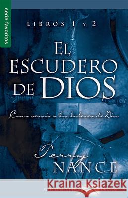 El Escudero de Dios (Libros 1 & 2) Nance, Terry 9780789919304 Unilit