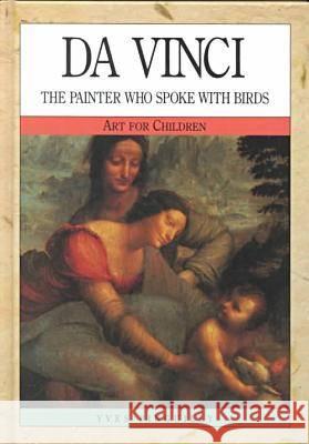 Da Vinci (Art F/Child) Yves Pinguilly 9780791028087 Chelsea House Publications