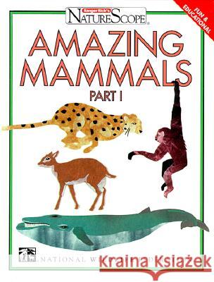 Amazing Mammals: v. 1 Judy Braus   9780791048788 Chelsea House Publishers