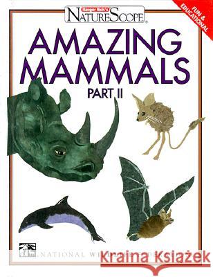 Amazing Mammals: v. 2 Judy Braus   9780791048795 Chelsea House Publishers