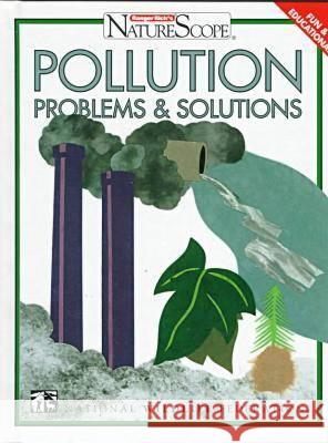 Pollution: Problems and Solutions  9780791048825 Chelsea House Publishers