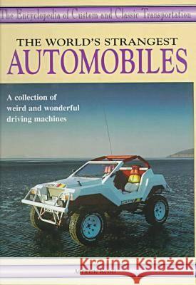 The World's Strangest Automobiles Adrienne Kessel   9780791050019 Chelsea House Publishers