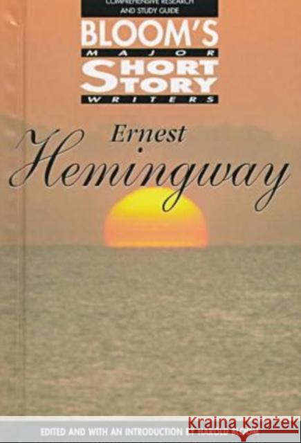 Ernest Hemingway Harold Bloom 9780791051214 Chelsea House Publications