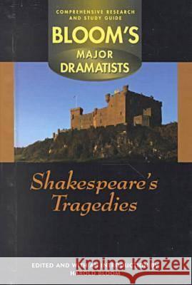 Shakespeare's Tragedies Harold Bloom 9780791052426 Chelsea House Publications