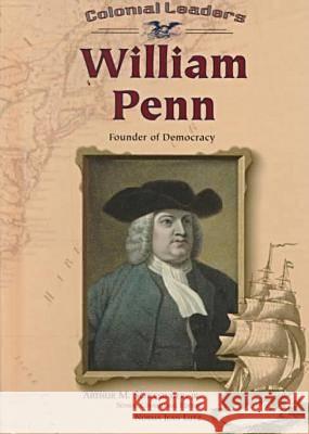 William Penn Norma Lutz   9780791053447 Chelsea House Publishers