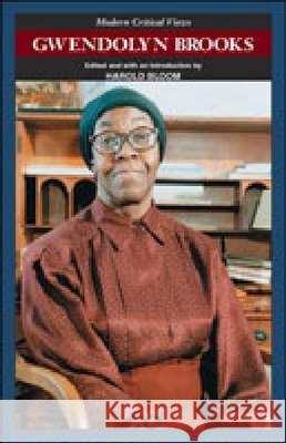 Gwendolyn Brooks (MCV) Harold Bloom 9780791056561 Chelsea House Publications