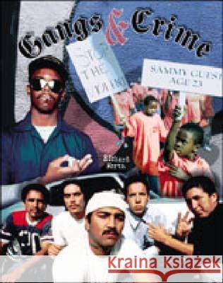 Gangs and Crime Leslie Berger Richard Worth 9780791057674 Chelsea House Publications