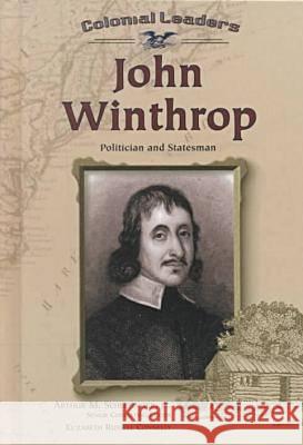 John Winthrop  9780791059654 Chelsea House Publishers