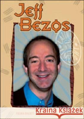 Jeff Bezos Virginia Brackett   9780791061046 Chelsea House Publishers