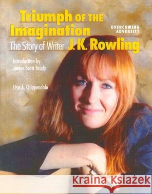 Triumph O/Imag: Jk Rowling (OA) Lisa Chippendale 9780791063125 Chelsea House Publications
